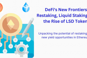 DeFi的新前沿：重復質押、流動性質押和 LSD 代幣的興起